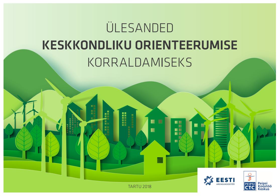 ÜLESANDED KESKKONDLIKU ORIENTEERUMISE KORRALDAMISEKS